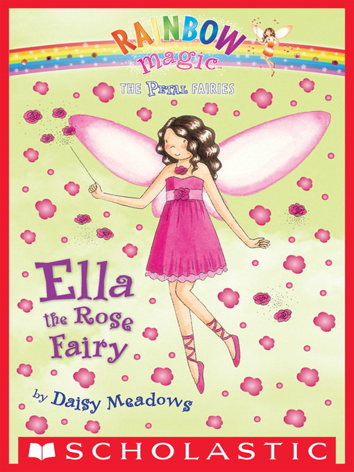 Title details for Ella the Rose Fairy by Daisy Meadows - Wait list